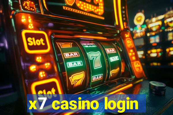 x7 casino login