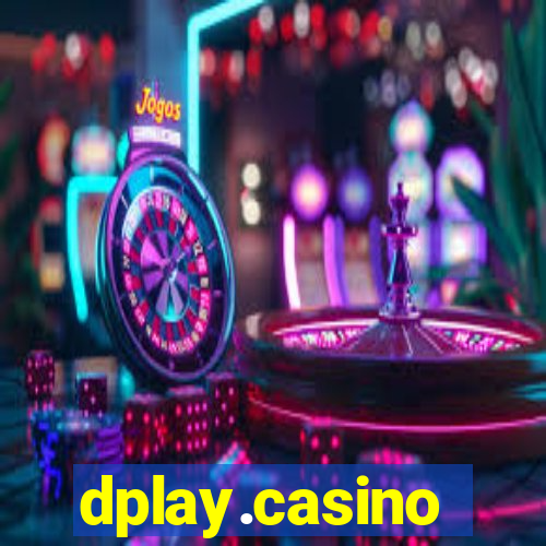 dplay.casino