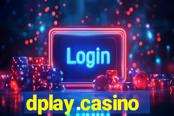 dplay.casino