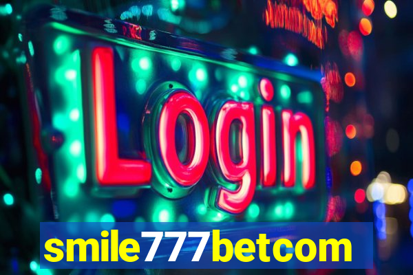 smile777betcom