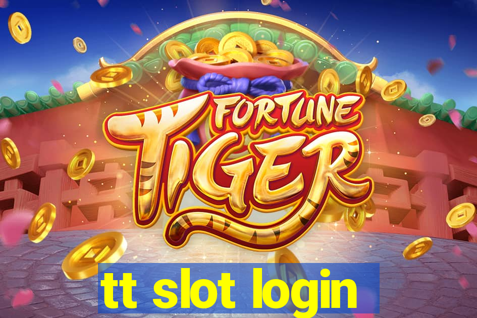 tt slot login