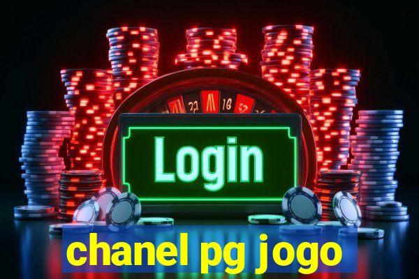 chanel pg jogo