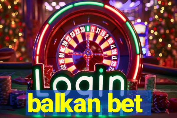 balkan bet