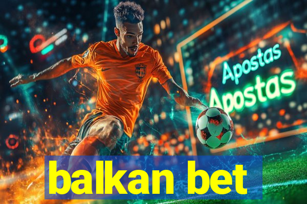 balkan bet