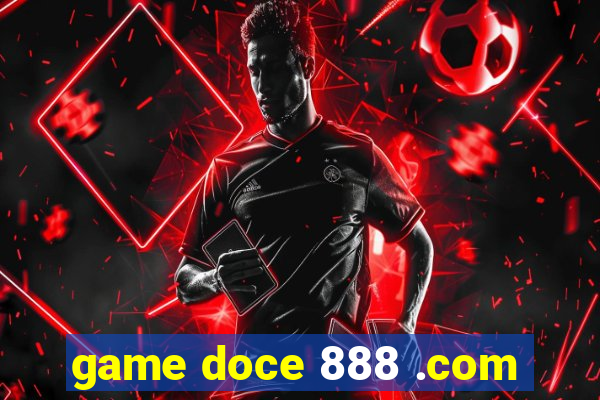 game doce 888 .com