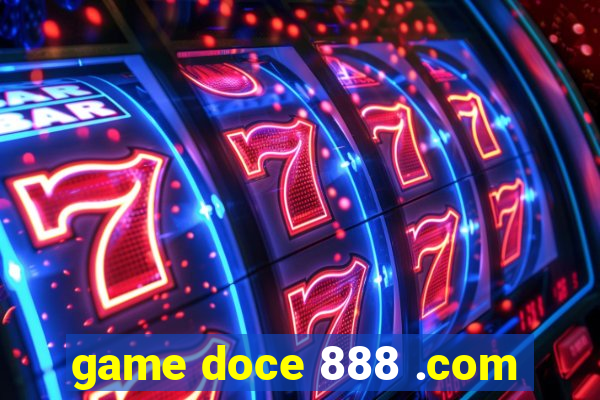 game doce 888 .com