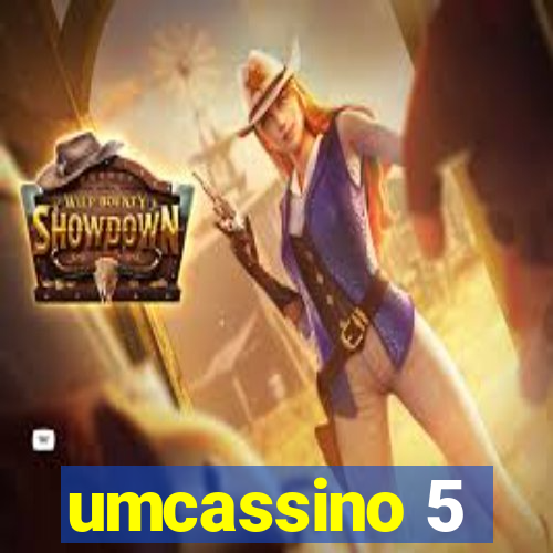 umcassino 5