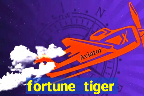 fortune tiger cartas 10x