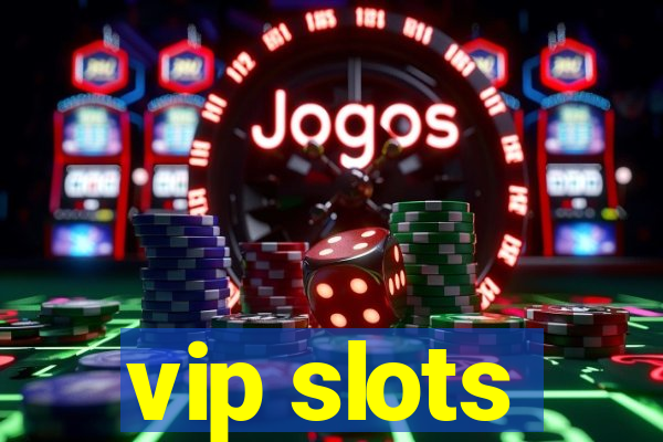 vip slots