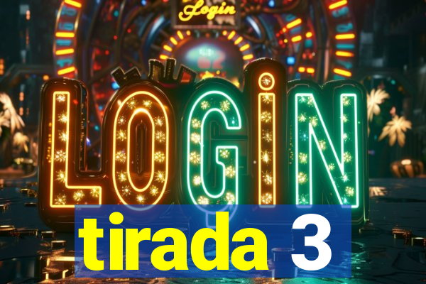 tirada 3