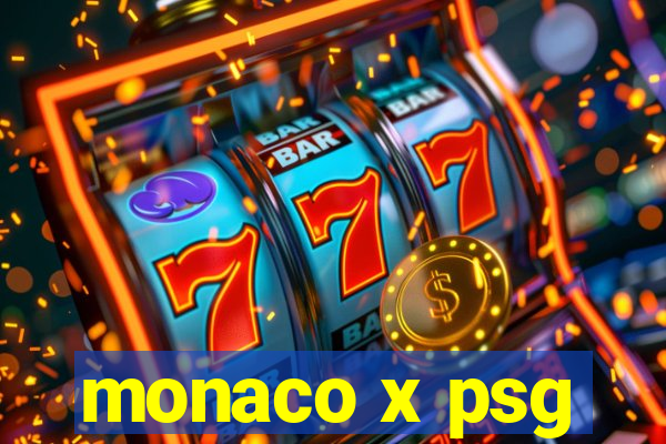 monaco x psg