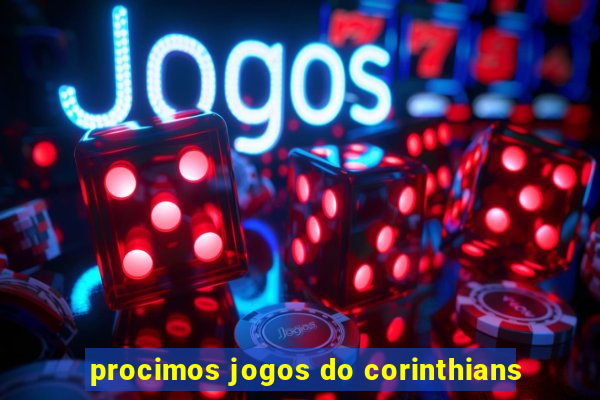 procimos jogos do corinthians