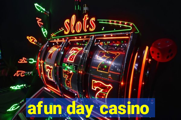 afun day casino