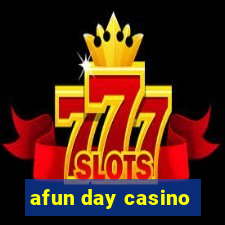 afun day casino