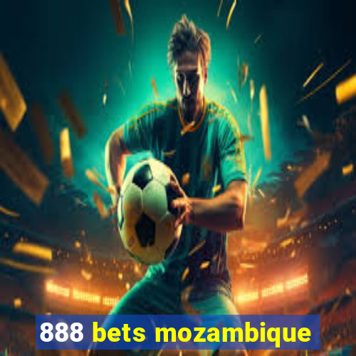 888 bets mozambique