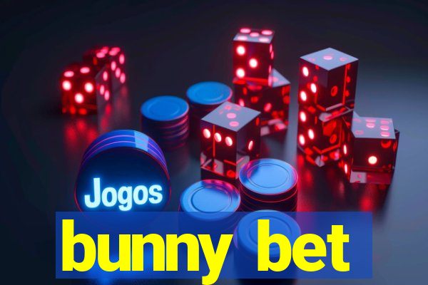 bunny bet