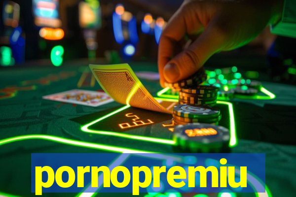 pornopremiu