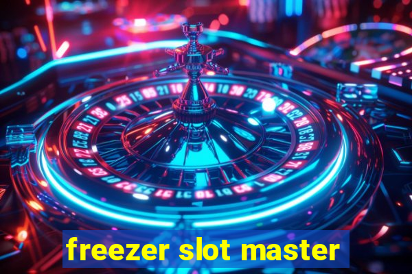 freezer slot master