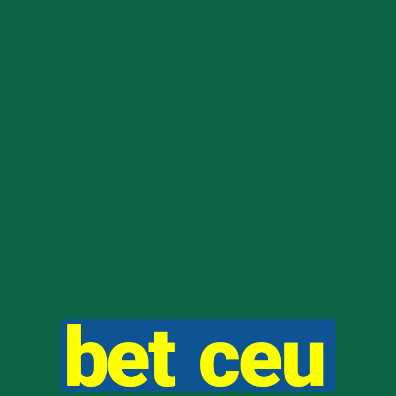 bet ceu