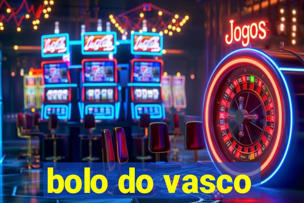 bolo do vasco