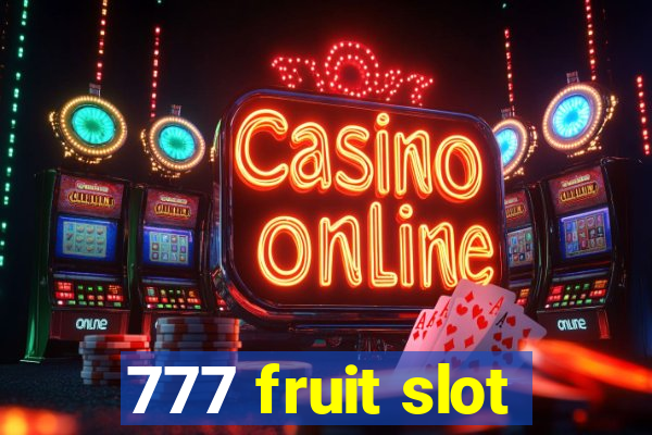 777 fruit slot