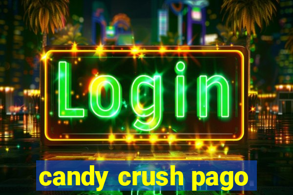 candy crush pago