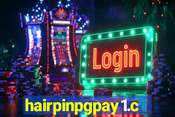 hairpinpgpay1.com