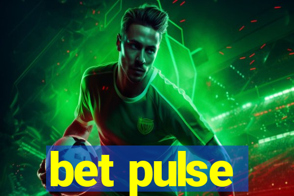 bet pulse