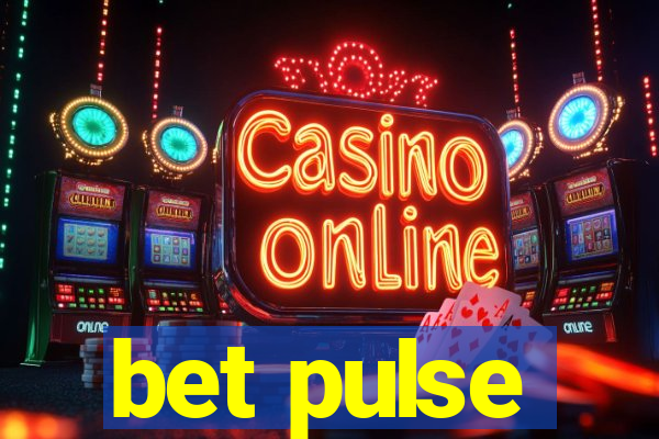 bet pulse