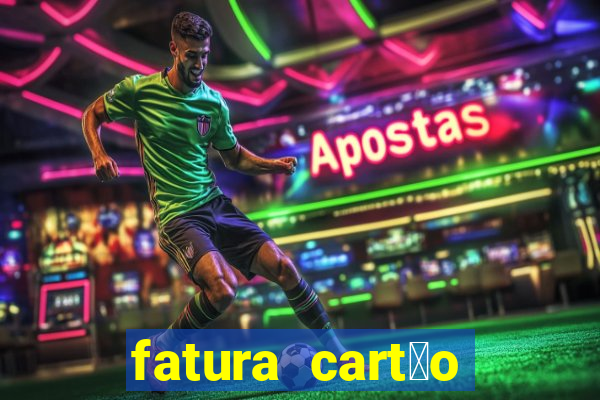 fatura cart茫o porto seguro