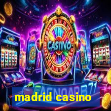 madrid casino