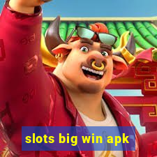 slots big win apk