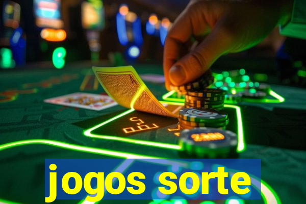 jogos sorte