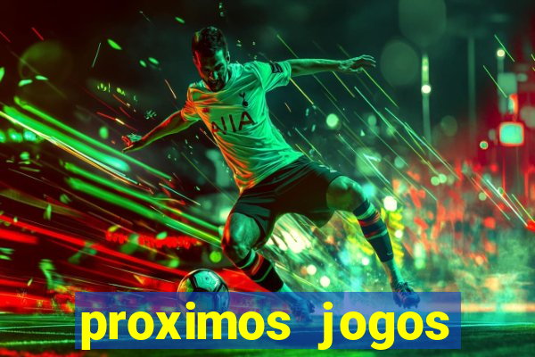 proximos jogos brasileirao serie a