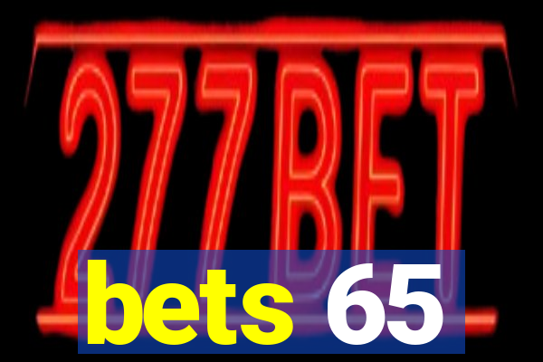 bets 65