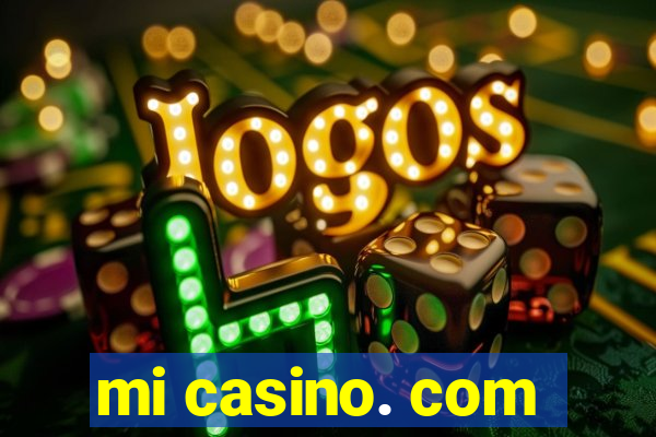 mi casino. com