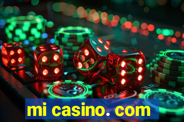 mi casino. com