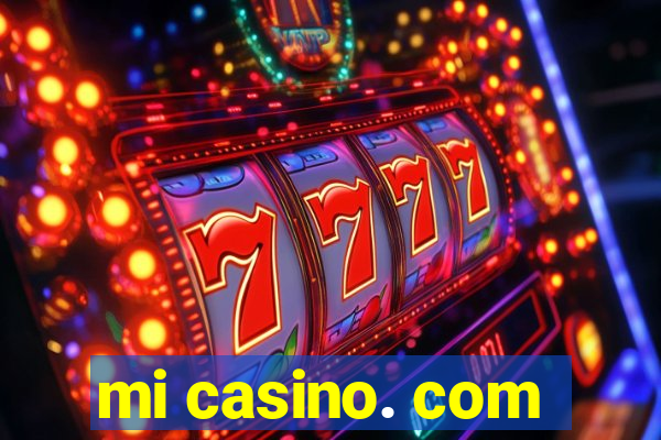 mi casino. com