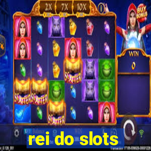 rei do slots