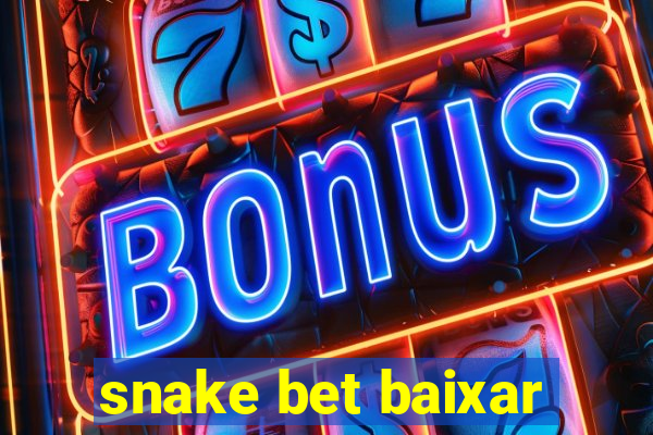 snake bet baixar