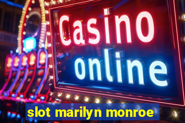 slot marilyn monroe