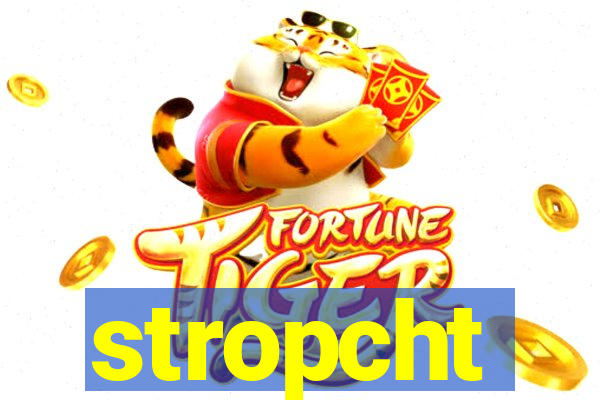 stropcht