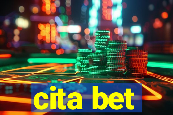 cita bet