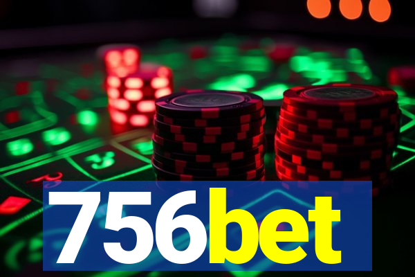 756bet