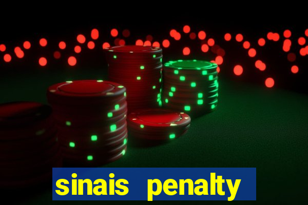 sinais penalty shoot out