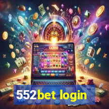 552bet login