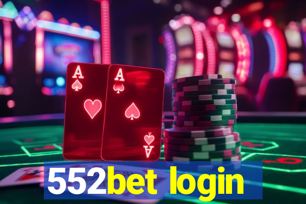 552bet login