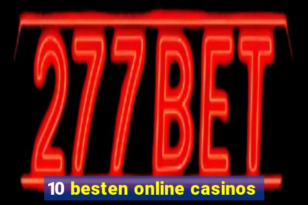 10 besten online casinos