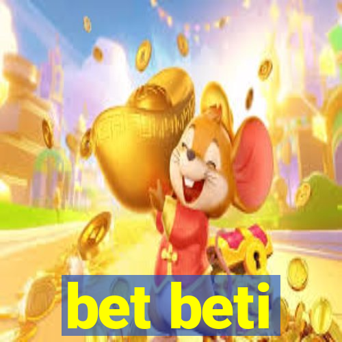 bet beti