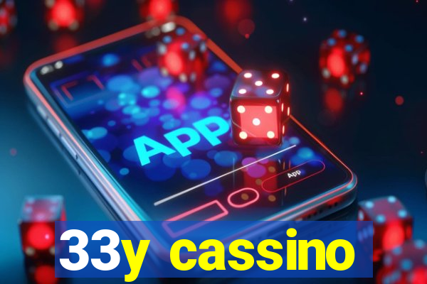 33y cassino